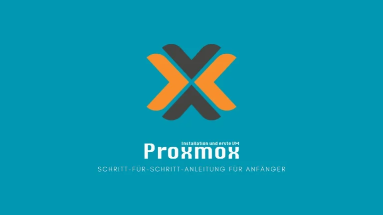 Proxmox: Installation und erste VM – Schritt-für-Schritt-Anleitung für Anfänger
