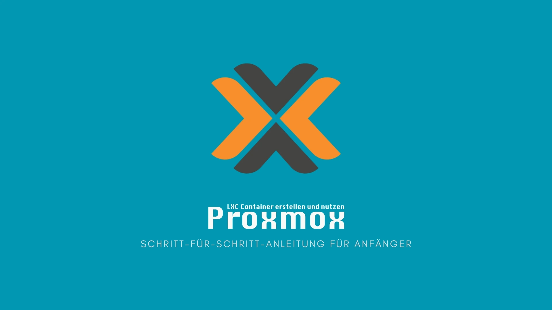 Proxmox: LXC Container erstellen und nutzen – Schritt-für-Schritt-Anleitung für Anfänger