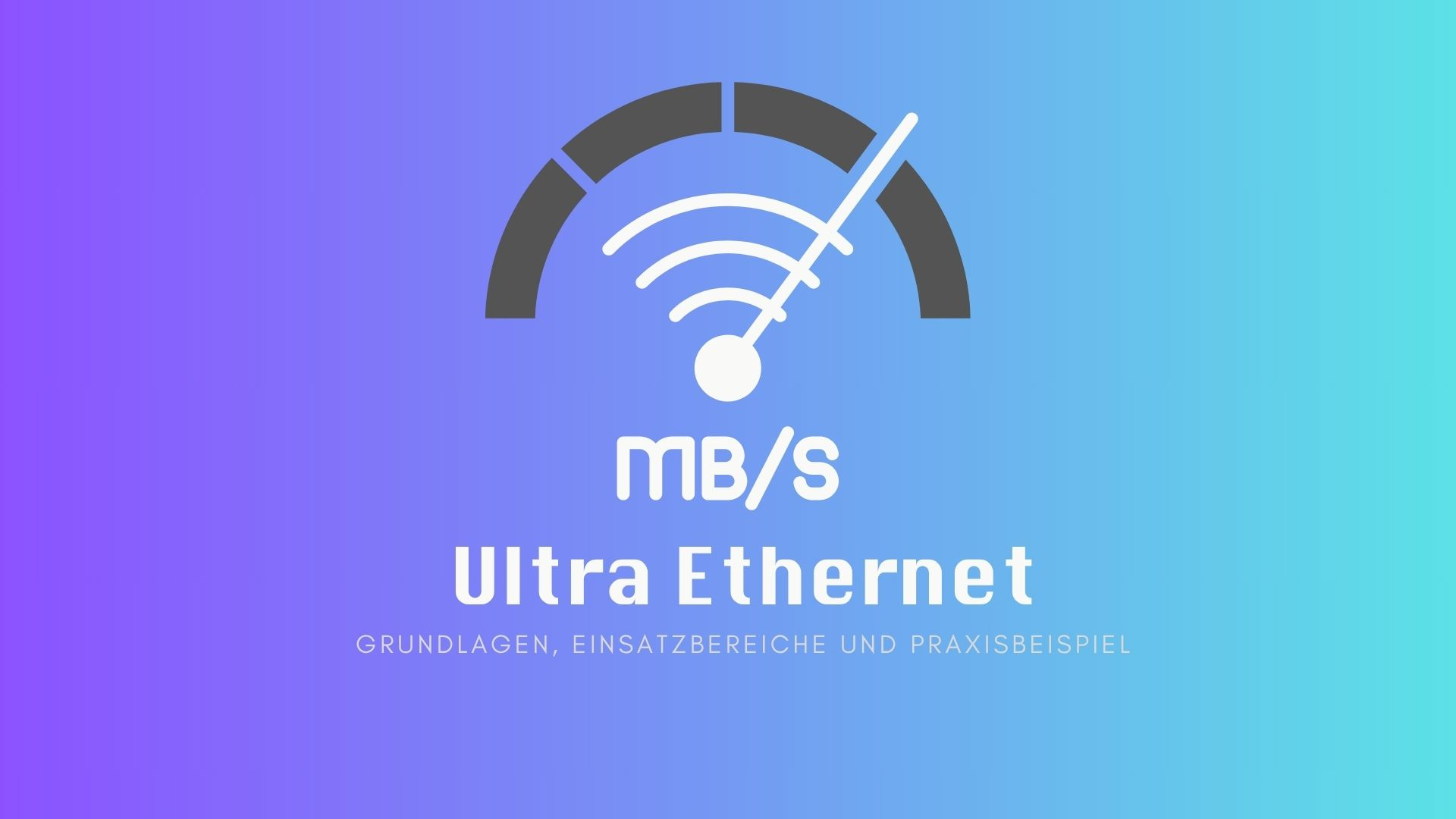 Ultra Ethernet erklärt – Grundlagen, Einsatzbereiche und Praxisbeispiel